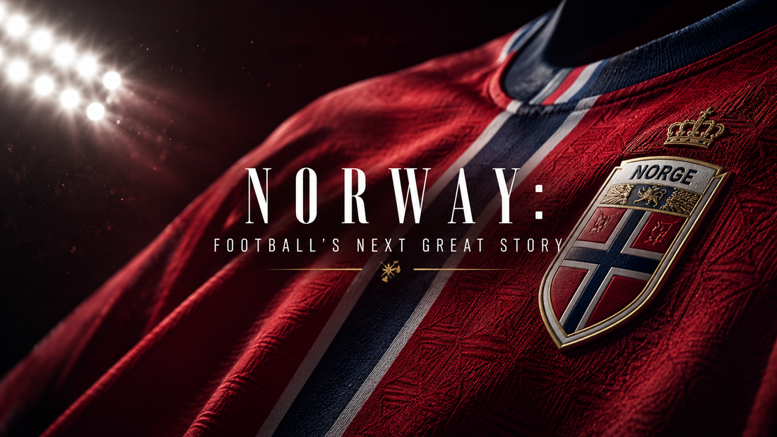 Norway: The Rise of Football's Next Great Story